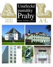 Umělecké památky Prahy - Velká Praha A-L - Velká Praha, A-L - Pavel Vlček