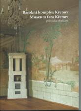 Barokní komplex Křenov Museum fara Křenov průvodce sbírkami | Databáze knih