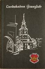 Landskröna Gesazlich. Gereimtes und Ungereimtes aus dem: Mühlenegger, Franz: