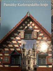 Kniha Památky Karlovarského kraje - koncepce památkové péče v Karlovarském kraji - Trh knih - můj antikvariát online