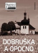 Ptáček Josef, Zmizelá Dobruška - Opočno [Detail produktu]