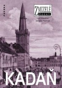 Hlaváček Petr - Pachner Jaroslav , Zmizelá Kadaň [Detail produktu]